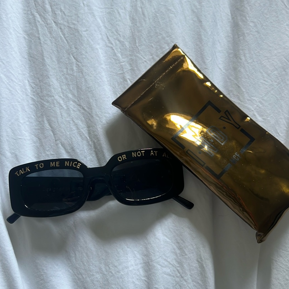 “Talk to me nice or not at all” INDY rave sunglasses bought from FREE PEOPLE